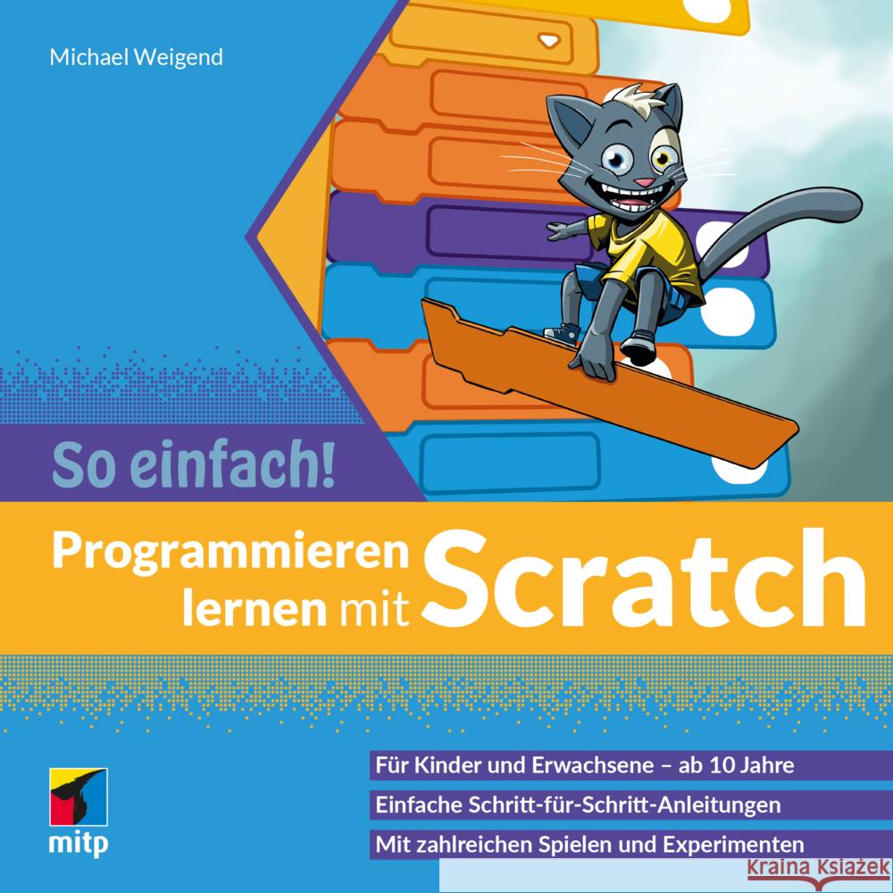 Programmieren lernen mit Scratch - So einfach! Weigend, Michael 9783747504406 MITP - książka