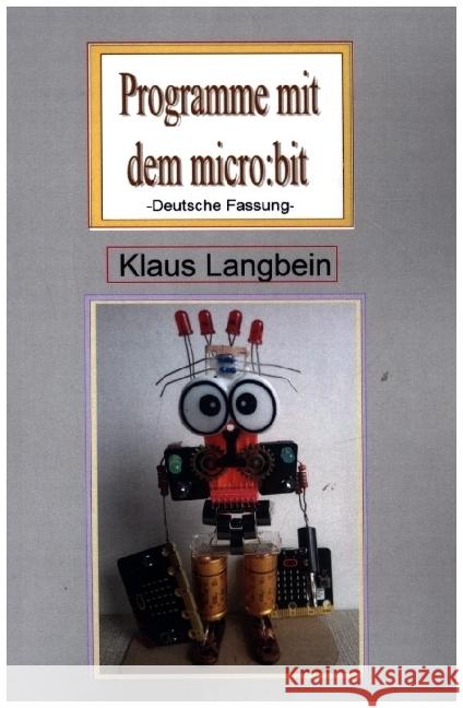 Programmieren mit dem micro:bit Langbein, Klaus 9789403626352 Bookmundo - książka