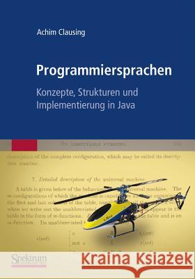 Programmiersprachen - Konzepte, Strukturen Und Implementierung in Java Clausing, Achim 9783827428509 Spektrum Akademischer Verlag - książka