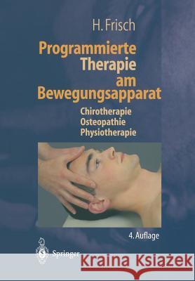 Programmierte Therapie Am Bewegungsapparat: Chirotherapie -- Osteopathie -- Physiotherapie Roex, J. 9783642628283 Springer - książka