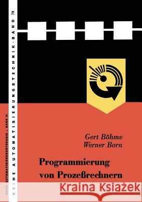 Programmierung Von Prozeßrechnern Gert 9783663008088 Vieweg+teubner Verlag - książka