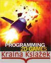 Programming 2D Games Charles Kelly 9781466508682 0