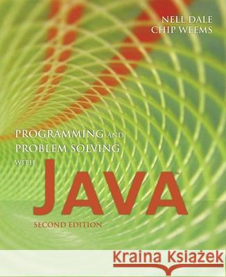 Programming and Problem Solving with Java Dale, Nell 9780763734022 Jones & Bartlett Publishers - książka