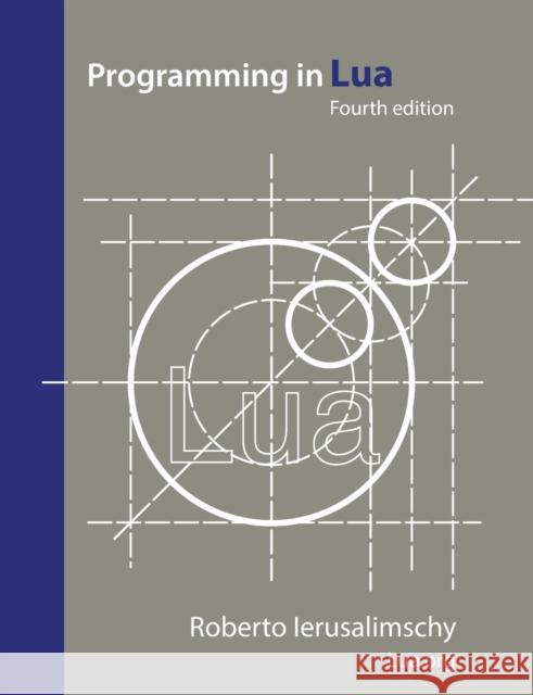 Programming in Lua, fourth edition Ierusalimschy, Roberto 9788590379867 Lua.Org - książka