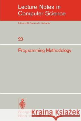 Programming in Methodology: 4th Informatik Symposium, IBM Germany Wildbad, September 25-27, 1974 Hackl, C. E. 9783540071310 Springer - książka