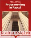 Programming in Pascal Nell B. Dale 9780763704841 Jones & Bartlett Publishers