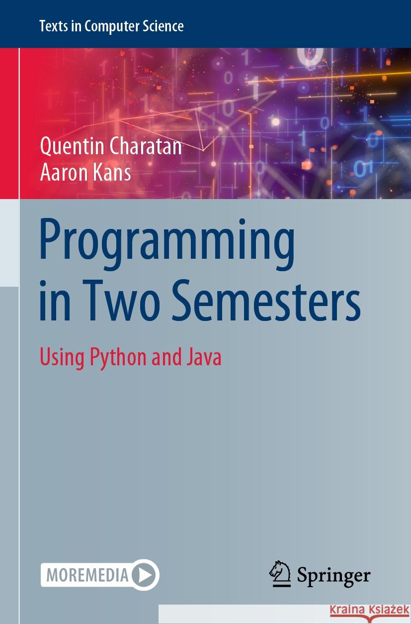 Programming in Two Semesters Quentin Charatan, Aaron Kans 9783031013287 Springer International Publishing - książka