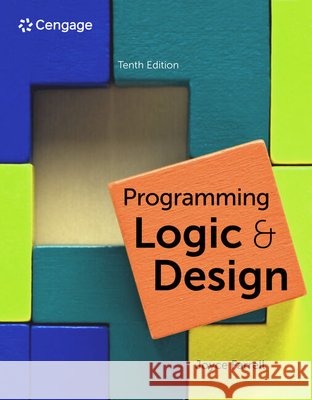 Programming Logic & Design Joyce Farrell 9780357880876 Cengage Learning, Inc - książka