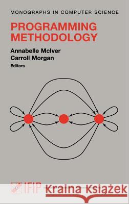 Programming Methodology Annabelle McIver Carroll Morgan 9780387953496 Springer - książka