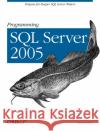 Programming SQL Server 2005: Prepare for Deeper SQL Server Waters Hamilton, Bill 9780596004798 O'Reilly Media