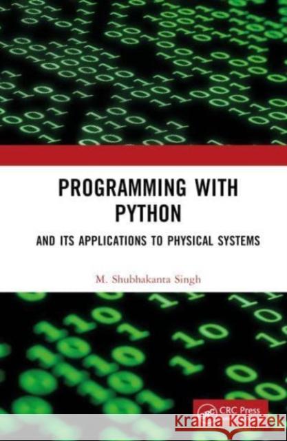 Programming with Python M. Shubhakanta Singh 9781032591667 Taylor & Francis Ltd - książka
