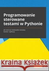 Programowanie sterowane testami w Pythonie Alessandro Molina 9788328386648 Helion - książka