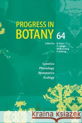 Progress in Botany: Genetics Physiology Systematics Ecology Esser, Karl 9783642628382 Springer - książka