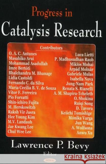 Progress in Catalysis Research Lawrence P Bevy 9781594544415 Nova Science Publishers Inc - książka