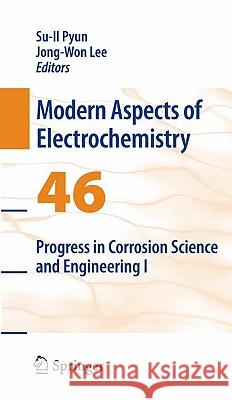 Progress in Corrosion Science and Engineering I Iong Su-Il Pyun 9780387922621 Springer - książka