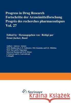 Progress in Drug Research / Fortschritte der Arzneimittelforschung / Progrès des recherches pharmaceutiques JUCKER 9783034871174 Birkhauser Verlag AG - książka