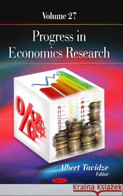 Progress in Economics Research: Volume 27 Albert Tavidze 9781628082012 Nova Science Publishers Inc - książka