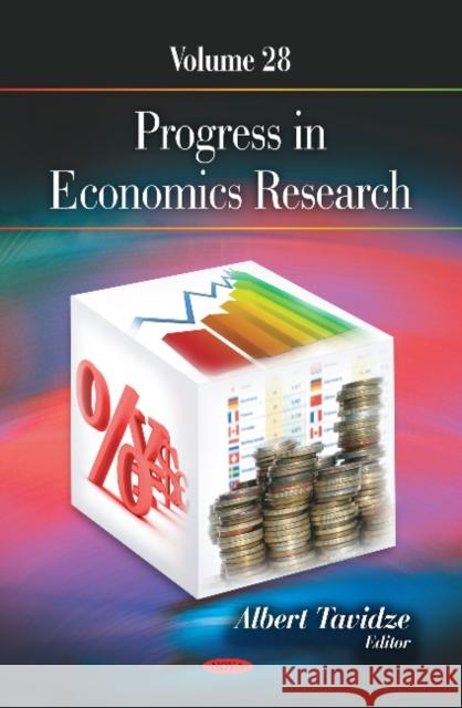 Progress in Economics Research: Volume 28 Albert Tavidze 9781629487489 Nova Science Publishers Inc - książka