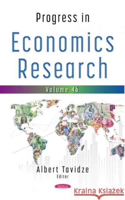 Progress in Economics Research. Volume 46 Albert Tavidze   9781536197044 Nova Science Publishers Inc - książka