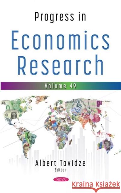 Progress in Economics Research. Volume 49 Albert Tavidze   9781685078676 Nova Science Publishers Inc - książka