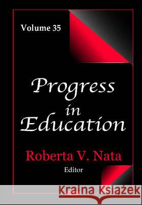 Progress in Education: Volume 35 Roberta V Nata 9781634825030 Nova Science Publishers Inc - książka
