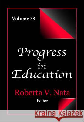 Progress in Education: Volume 38 Roberta V Nata 9781634843539 Nova Science Publishers Inc - książka