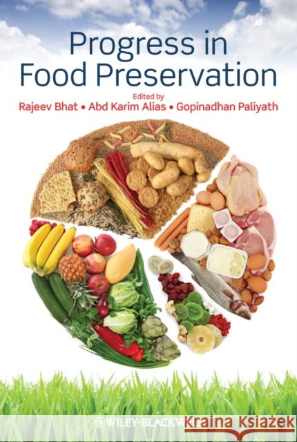 Progress in Food Preservation Rajeev Bhat Abd Karim Alias Gopinadham Paliyath 9780470655856 John Wiley & Sons - książka