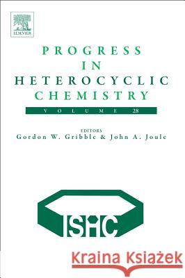 Progress in Heterocyclic Chemistry: Volume 28 Gribble, Gordon W. 9780081007556 Elsevier - książka