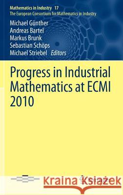 Progress in Industrial Mathematics at Ecmi 2010 Günther, Michael 9783642250996 Springer - książka