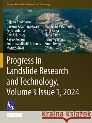 Progress in Landslide Research and Technology, Volume 3 Issue 1, 2024 Biljana Abolmasov Irasema Alcantara-Ayala Zeljko Arbanas 9783031551222 Springer - książka