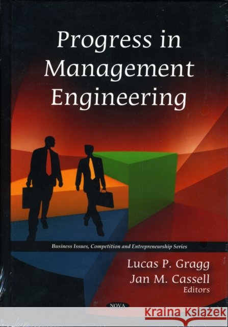 Progress in Management Engineering Lucas P Gragg, Jan M Cassell 9781607413103 Nova Science Publishers Inc - książka