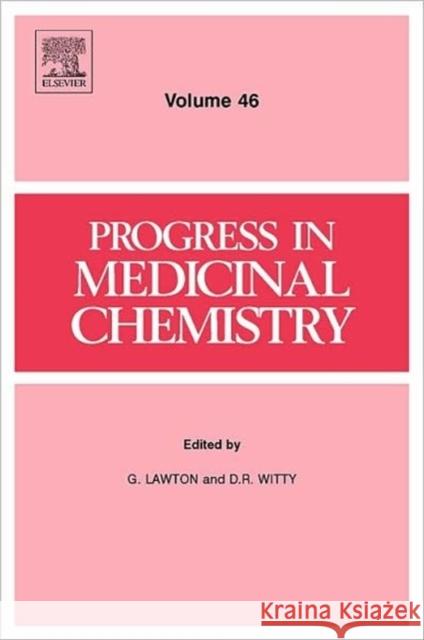 Progress in Medicinal Chemistry: Volume 46 Lawton, G. 9780444530189 Elsevier Science - książka