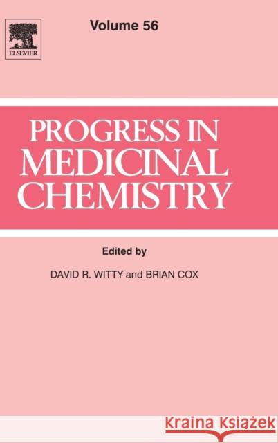 Progress in Medicinal Chemistry: Volume 56 Witty, David R. 9780444639394 Elsevier - książka