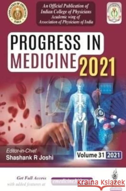 Progress in Medicine 2021: Volume 31 Shashank R Joshi 9789354651120 Jaypee Brothers Medical Publishers - książka