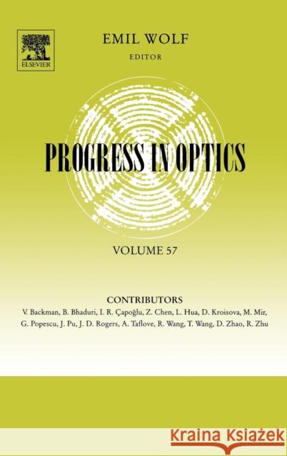 Progress in Optics: Volume 57 Wolf, Emil 9780444594228 ELSEVIER - książka