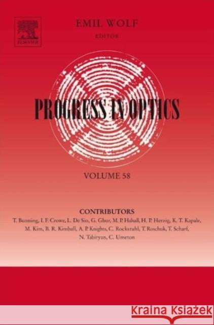 Progress in Optics: Volume 58 Wolf, Emil 9780444626448 Elsevier - książka