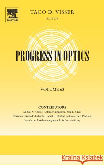 Progress in Optics: Volume 63 Visser, Taco 9780444641175 Elsevier - książka