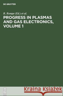 Progress in Plasmas and Gas Electronics, Volume 1 No Contributor 9783112545799 de Gruyter - książka