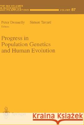 Progress in Population Genetics and Human Evolution Peter J. Donnelly 9780387949444 Springer - książka