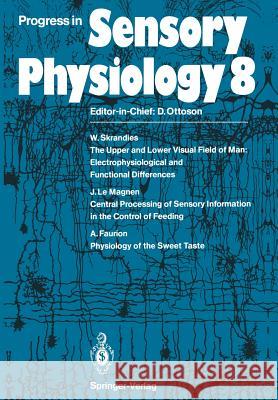 Progress in Sensory Physiology Wolfgang Skrandies Jacques Lemagnen Annick Faurion 9783642710629 Springer - książka