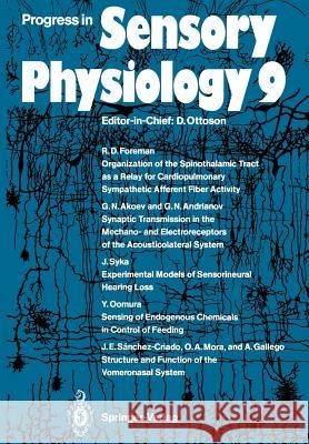 Progress in Sensory Physiology 9 G. N. Akoev G. N. Andrianov R. D. Foreman 9783642740602 Springer - książka