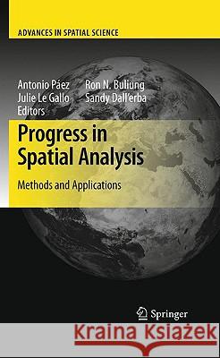 Progress in Spatial Analysis: Methods and Applications Páez, Antonio 9783642033247 Springer - książka