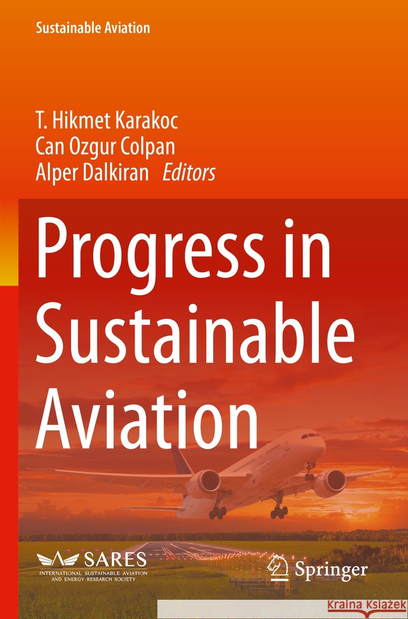 Progress in Sustainable Aviation   9783031122989 Springer International Publishing - książka