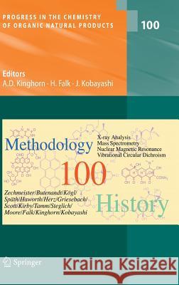 Progress in the Chemistry of Organic Natural Products 100 A. Douglas Kinghorn Heinz Falk Junichi Kobayashi 9783319052748 Springer - książka