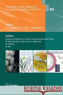 Progress in the Chemistry of Organic Natural Products 99 A. Douglas Kinghorn Heinz Falk Junichi Kobayashi 9783319346458 Springer - książka
