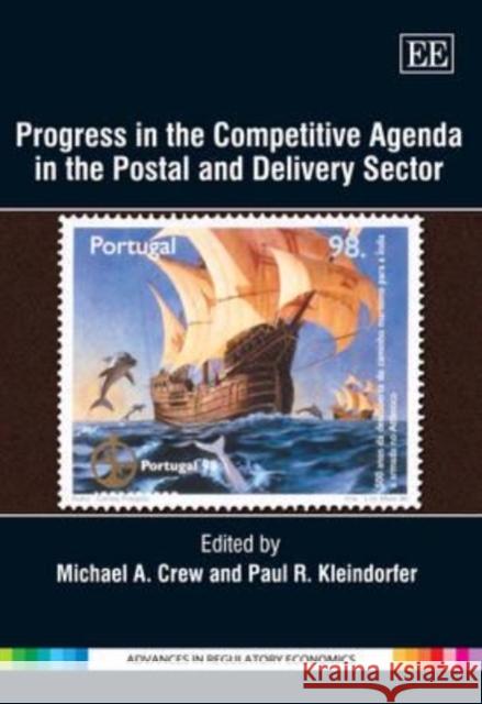 Progress in the Competitive Agenda in the Postal and Delivery Sector  9781848440609 Edward Elgar Publishing Ltd - książka