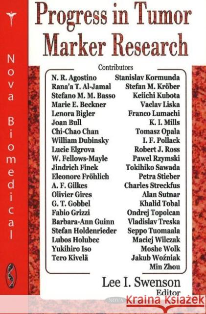 Progress in Tumor Marker Research Lee I Swenson 9781600216190 Nova Science Publishers Inc - książka