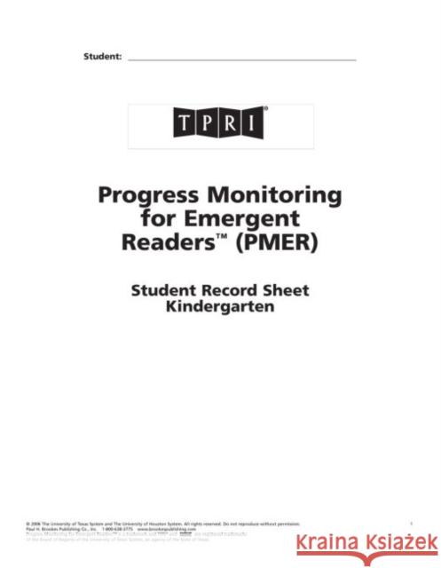 Progress Monitoring for Emergent Readerso (Pmer) Student Record Sheets, Kindergarten  9781598571332 Brookes Publishing Co - książka
