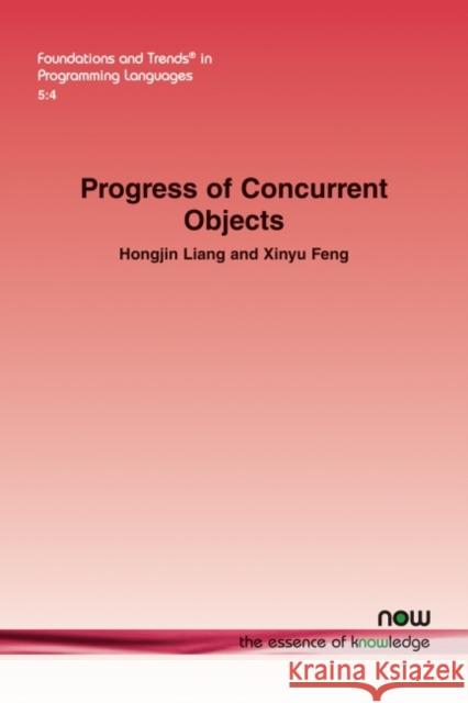 Progress of Concurrent Objects Hongjin Liang Xinyu Feng 9781680836721 Now Publishers - książka