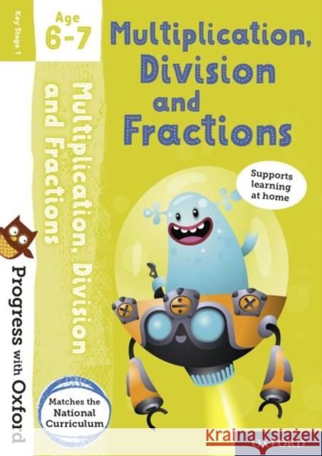 Progress with Oxford: Multiplication, Division and Fractions Age 6-7 Paul Hodge   9780192767967 Oxford University Press - książka